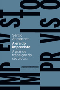 Read more about the article A Era do Imprevisto Prêmio Literário Nacional PEN Clube do Brasil 2018 Categoria Ensaio